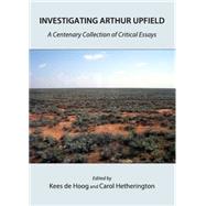 Investigating Arthur Upfield