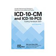 ICD-10-CM and Icd-10-pcs Coding Handbook, With Answers 2021