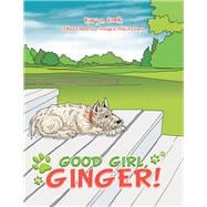 Good Girl, Ginger!