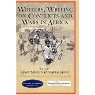 Writers, Writing on Conflicts and Wars in Africa