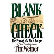 Blank Check The Pentagon's Black Budget