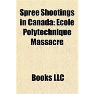 Spree Shootings in Canada