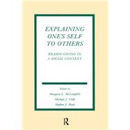 Explaining One's Self To Others