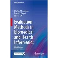 Evaluation Methods in Biomedical and Health Informatics