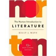 The Norton Introduction to Literature High School 13th Edition,9780393664522