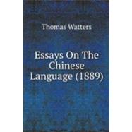 Essays on the Chinese Language