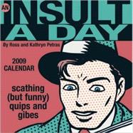 AN Insult A Day; 2009 Day-to-Day Calendar