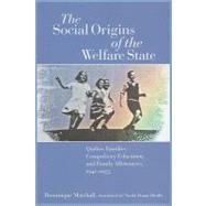 The Social Origins of the Welfare State