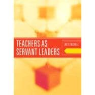 Teachers As Servant Leaders