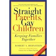 Straight Parents, Gay Children Keeping Families Together