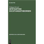 Spatantike Dichtungstheorien