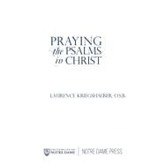 Praying the Psalms in Christ