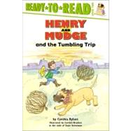 Henry and Mudge and the Tumbling Trip Ready-to-Read Level 2