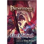 Pathfinder Tales: Liar's Island A Novel