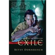 Exile : The First Book of the Seven Eyes