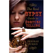 The Real Gypsy Guide to Fortune Telling