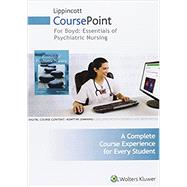 Lippincott CoursePoint Enhanced for Boyd's Essentials of Psychiatric Nursing (12 Month - Access Card)