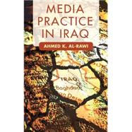 Media Practice in Iraq