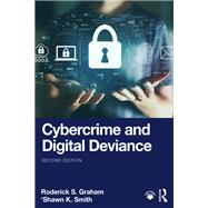 Cybercrime and Digital Deviance