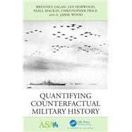 Quantifying Counterfactual Military History