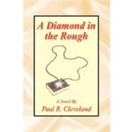 A Diamond in the Rough
