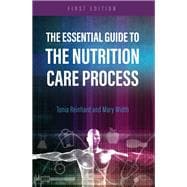 The Essential Guide to the Nutrition Care Process