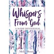 Whispers From God A 30-Day Devotional