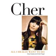 Cher All I Really Want to Do