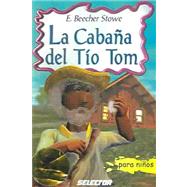 La Cabana Del Tio Tom / Uncle Tom's Cabin