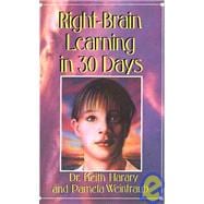 Right Brain Learning in 30 Days