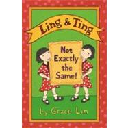 Ling & Ting Not Exactly the Same!