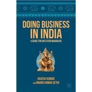 Doing Business in India : A Guide for Western Managers
