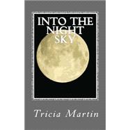 Into the Night Sky