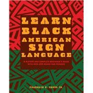 Learn Black American Sign Language A History and Complete Beginner's Guide with over 200  Words and Phrases