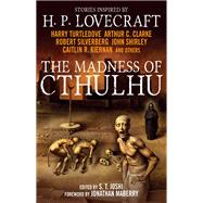 The Madness of Cthulhu Anthology (Volume One)