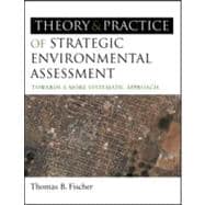 Theory and Practice of Strategic Environmental Assessment