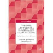 Contested Landscapes of Poverty and Homelessness In Southern Europe