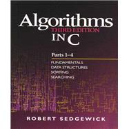 Algorithms in C, Parts 1-4  Fundamentals, Data Structures, Sorting, Searching