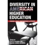 Diversity in American Higher Education: Toward a More Comprehensive Approach