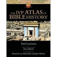 The Ivp Atlas of Bible History