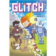 Glitch: A Graphic Novel (Library Edition)