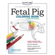 Fetal Pig Coloring Book : A Laboratory Manual