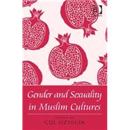 Gender and Sexuality in Muslim Cultures