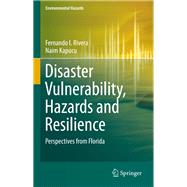 Disaster Vulnerability, Hazards and Resilience