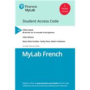 MyLab French with Pearson eText for Chez nous Branché sur le monde francophone -- Access Card (Single Semester)