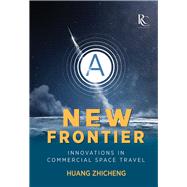 A New Frontier Innovations in Commercial Space Travel
