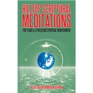 Hilltop Scriptural Meditations