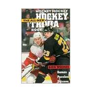 Hockey, Hockey, Hockey Trivia Book