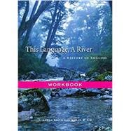 This Language, a River Workbook