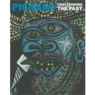 Picasso : Challenging the Past
